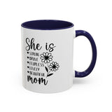 She is A Mom - Coffee Mug