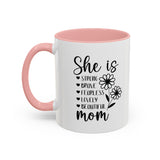 She is A Mom - Coffee Mug