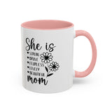 She is A Mom - Coffee Mug