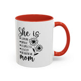 She is A Mom - Coffee Mug