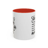 She is A Mom - Coffee Mug