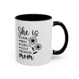 She is A Mom - Coffee Mug