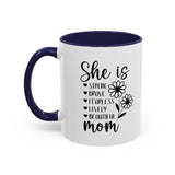 She is A Mom - Coffee Mug